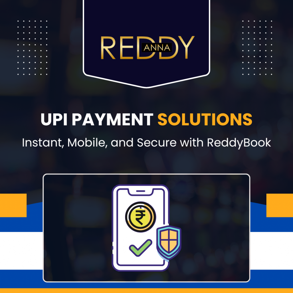 UPI Payment Solutions – Instant, Mobile, and Secure with Ready Book