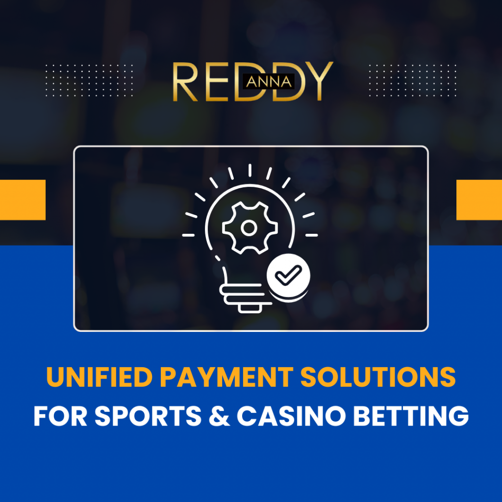 Unified Payment Solutions for Sports & Casino Betting