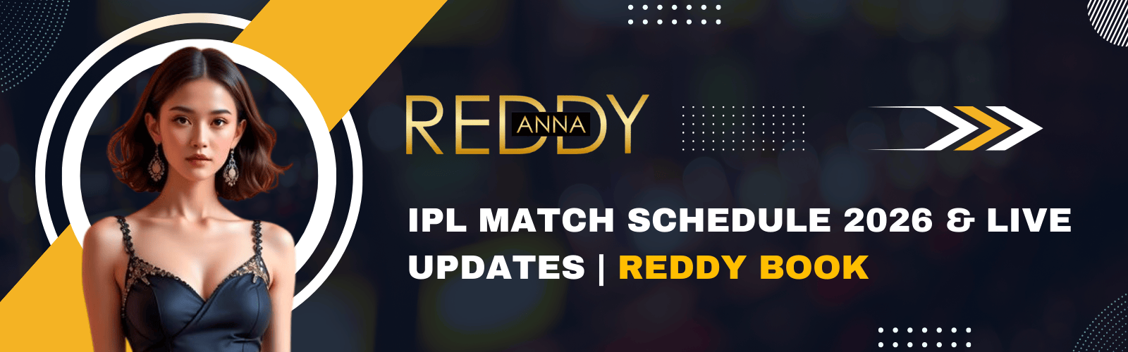 IPL Match Schedule 2026 & Live Updates - Reddy Book