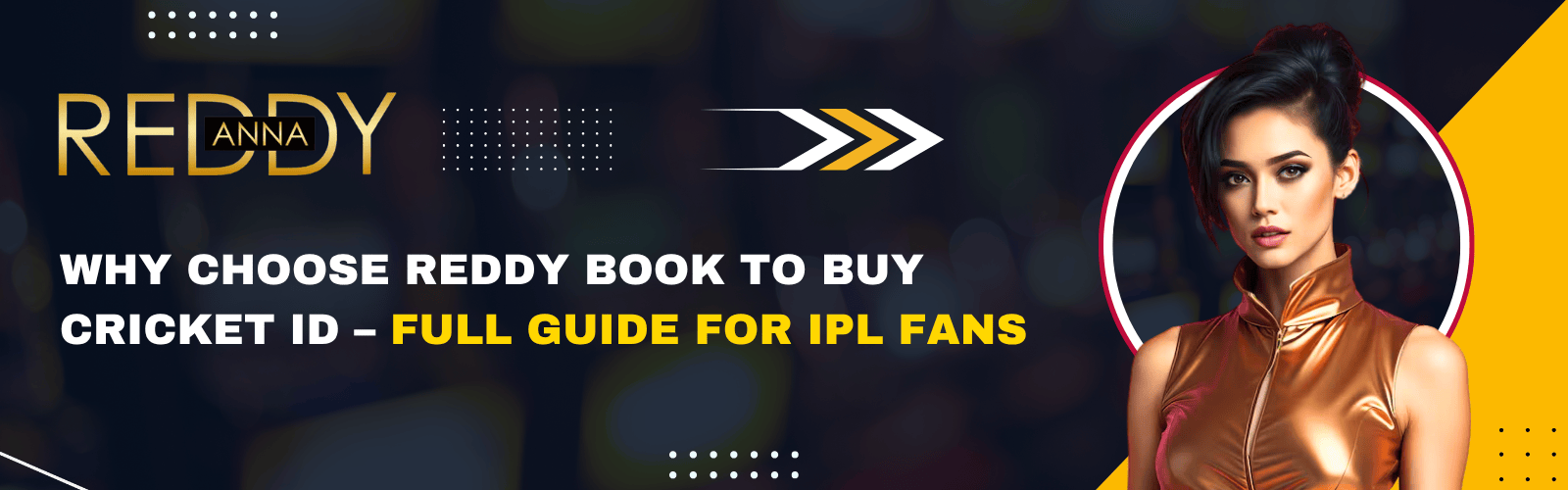 Buy Cricket ID from Reddy Book – Full IPL Fans Guide