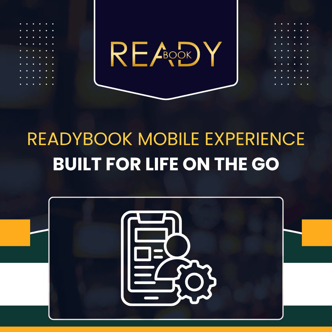 ReadyBook Mobile Experience – Built for Life On the Go