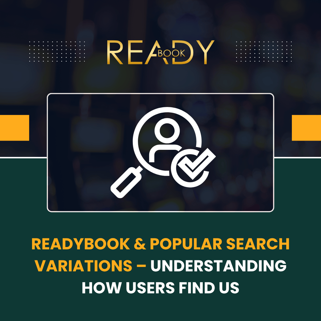 ReadyBook & Popular Search Variations – Understanding How Users Find Us