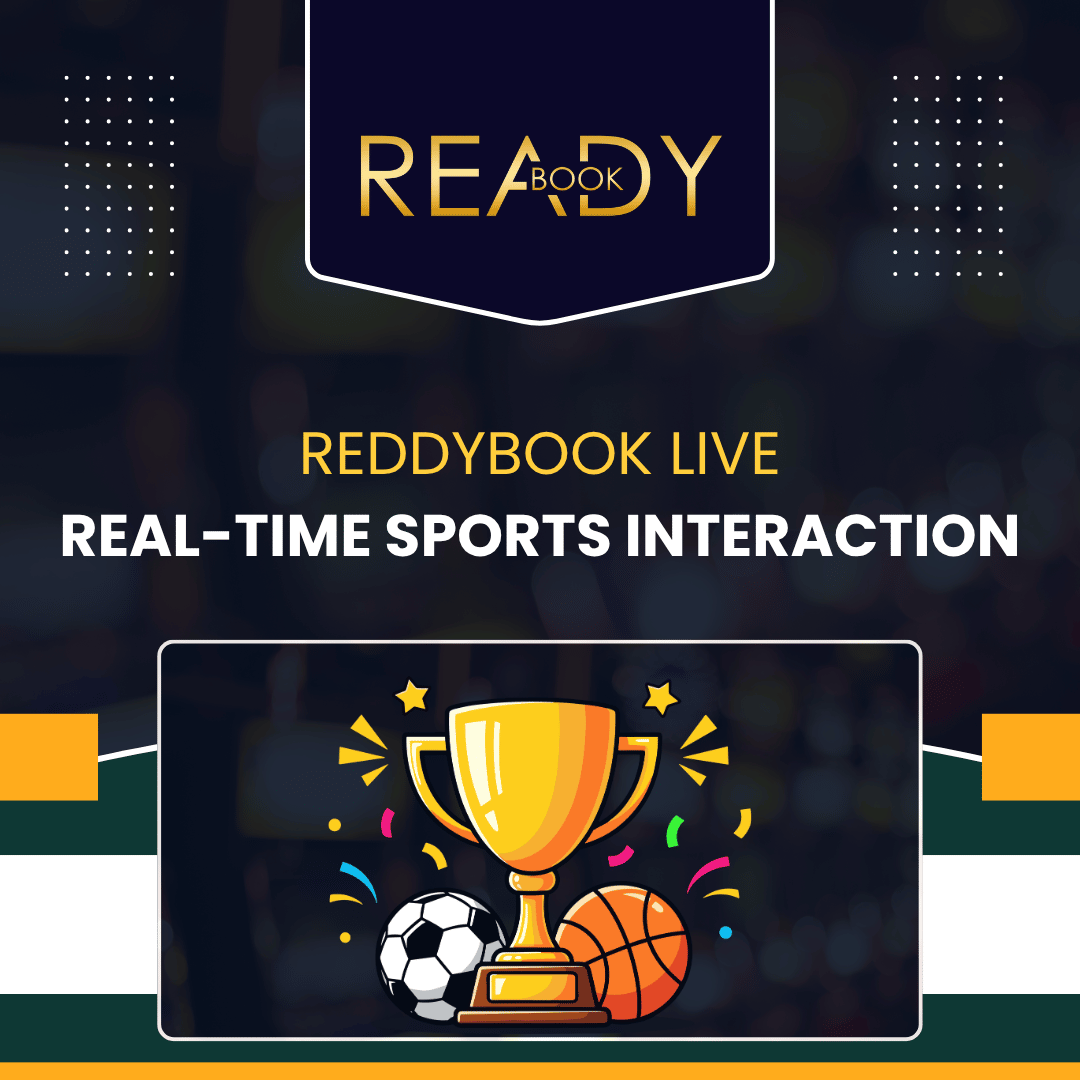 ReddyBook Live – Real-Time Sports Interaction